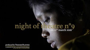 Night of theatre N°9