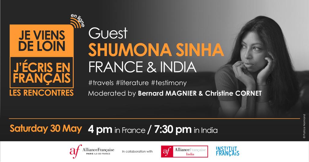 Je viens de loin, j’écris en français | A Session with Indian-origin French Author, Shumona Sinha
